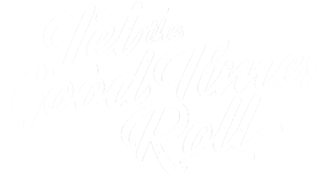 Let the good times roll