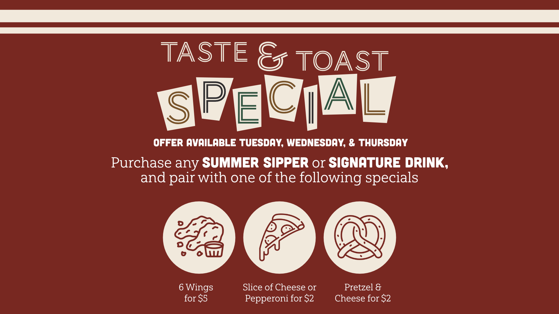 Taste & Toast Special